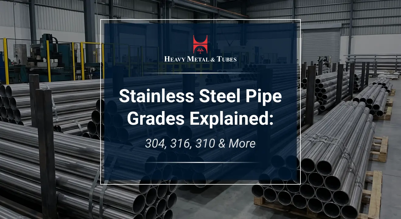 Stainless steel pipe grades guide for industrial applications